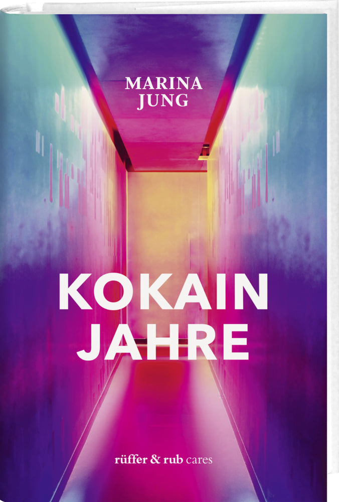 Kokainjahre (Marina Jung)