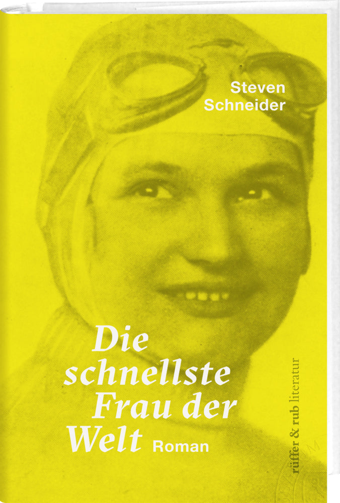 Die schnellste Frau der Welt (Steven Schneider)