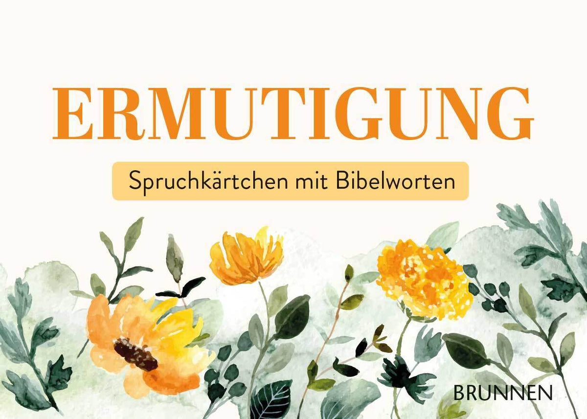 Ermutigung (Irmtraut Fröse-Schreer)