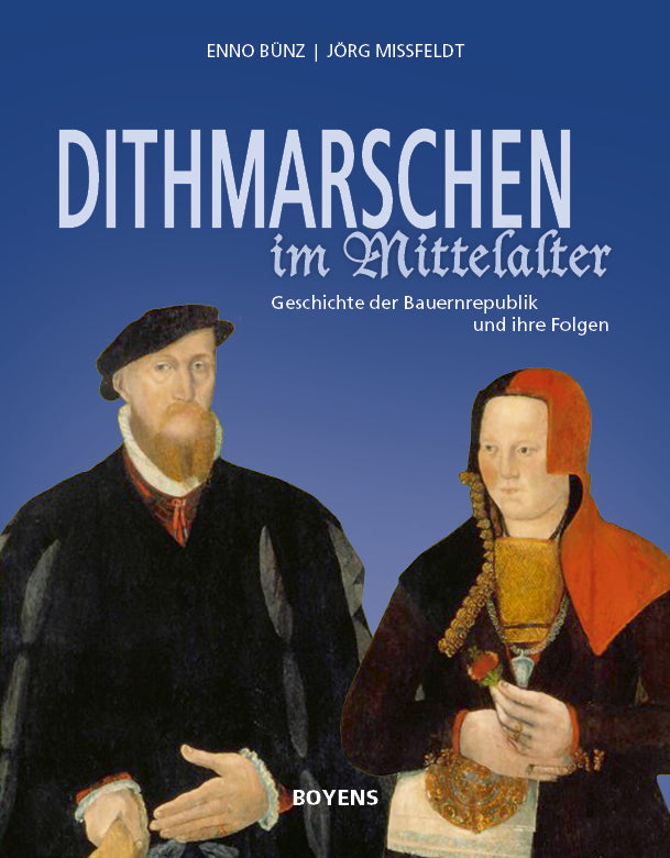 Dithmarschen im Mittelalter (Enno Bünz)