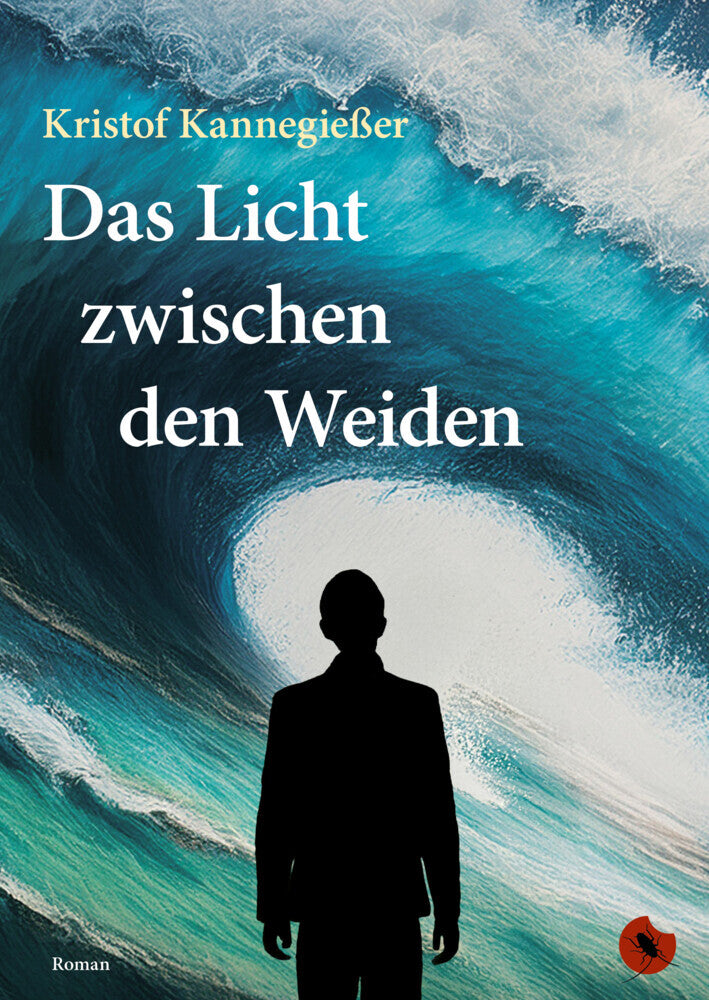 Das Licht zwischen den Weiden (Kristof Kannegießer)