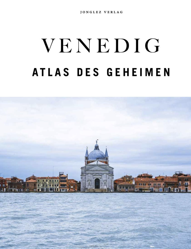 Venedig - Atlas des Geheimen (Thomas Jonglez)