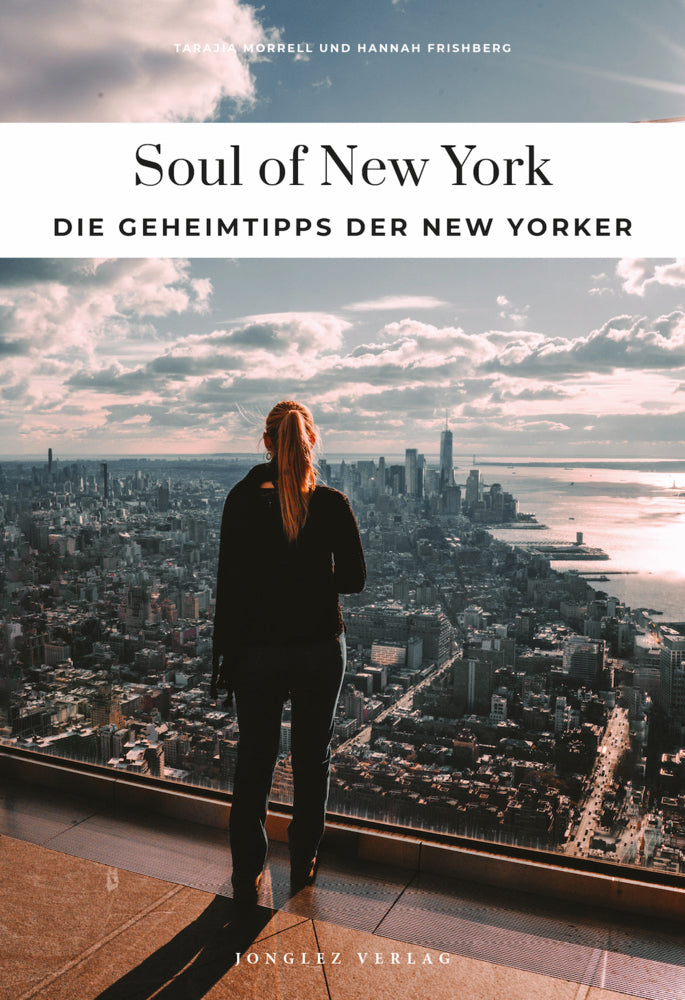 Soul of New York - einzigartige Erlebnisse (Tarajia Morrell)