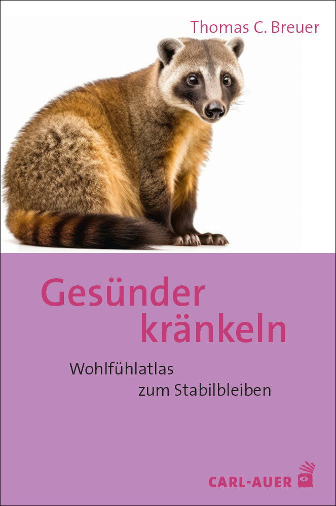 Gesünder kränkeln (Thomas C. Breuer)