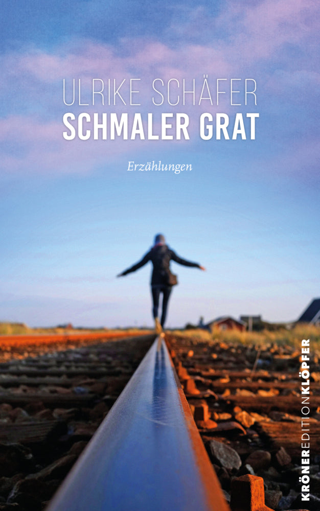 Schmaler Grat (Ulrike Schäfer)