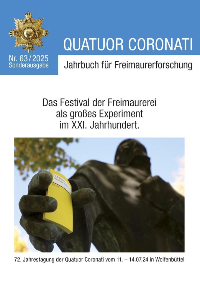 Quatuor Coronati Jahrbuch für Freimaurerforschung Nr. 63/2025 (Freimaurerische Forschungsgesellschaft Quatuor Coronati E. V. Bayreuth)