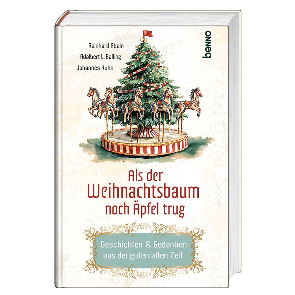 Als der Weihnachtsbaum noch Äpfel trug (Reinhard Abeln)