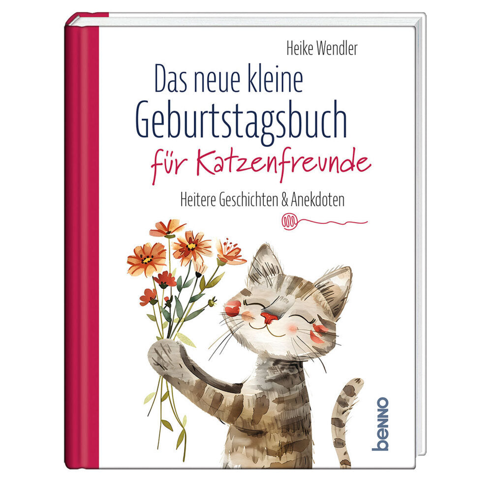 Das neue kleine Geburtstagsbuch für Katzenfreunde (Heike Wendler)