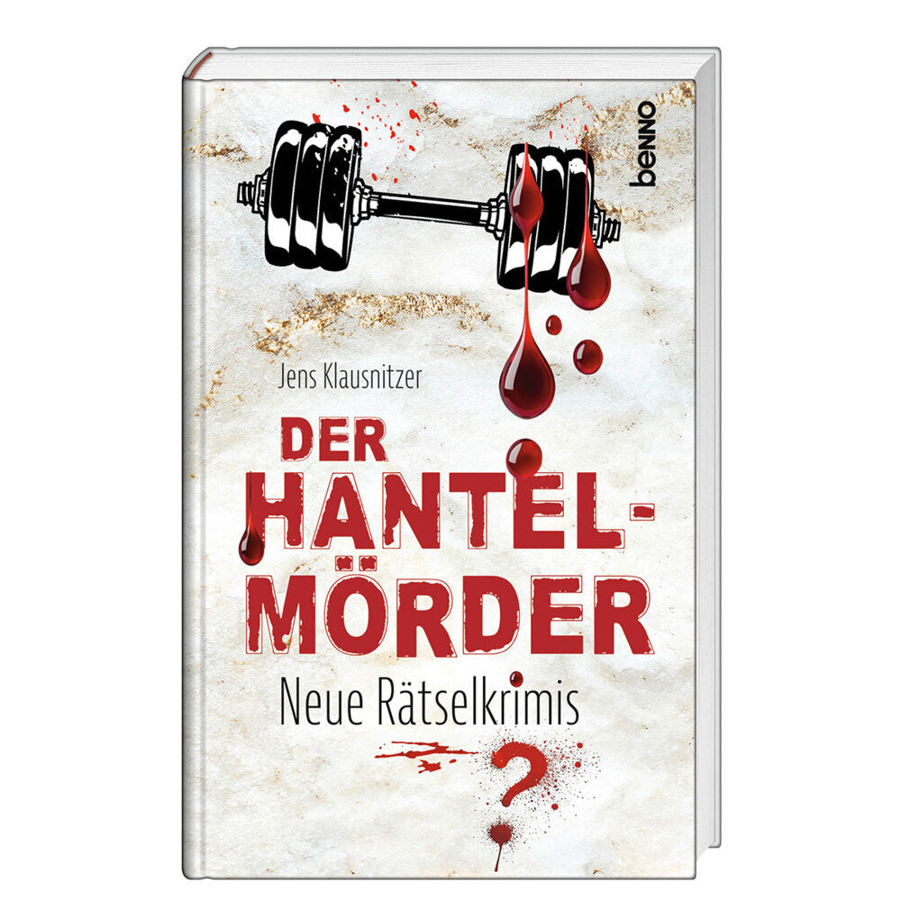 Der Hantel-Mörder (Jens Klausnitzer)