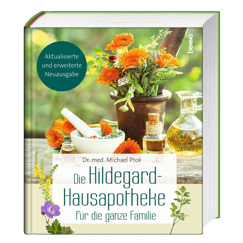 Die Hildegard-Hausapotheke für die ganze Familie (Michael Ptok)