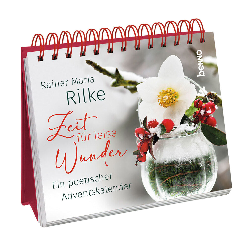 Zeit für leise Wunder (Rainer Maria Rilke)