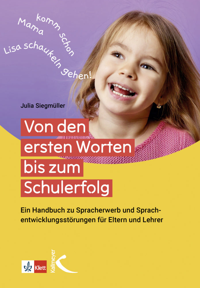Von den ersten Worten bis zum Schulerfolg (Julia Siegmüller)