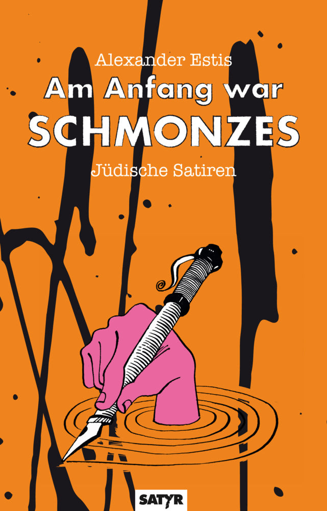 Am Anfang war Schmonzes (Alexander Estis)