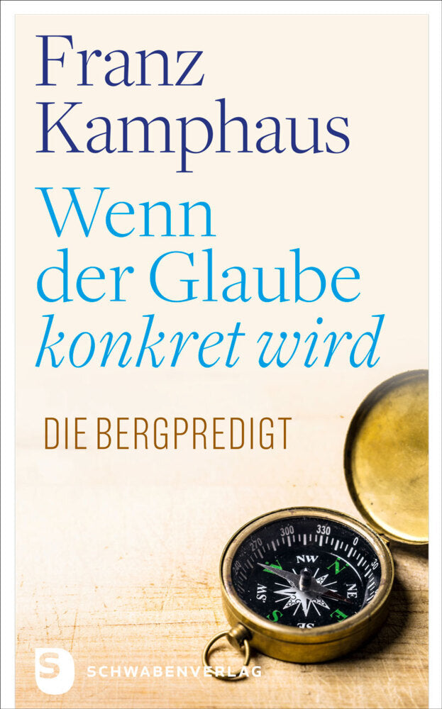Wenn der Glaube konkret wird (Franz Kamphaus)