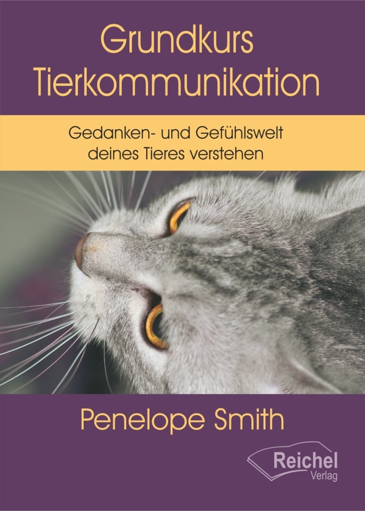 Grundkurs Tierkommunikation (Penelope Smith)