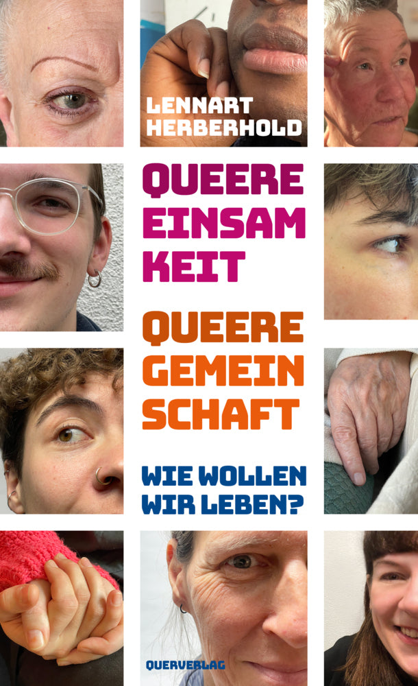 Queere Einsamkeit, Queere Gemeinschaft (Lennart Herberhold)