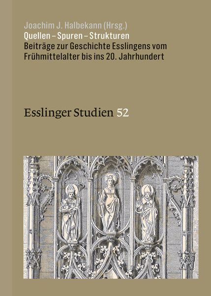 Quellen - Spuren - Strukturen (Joachim J. Halbekann)