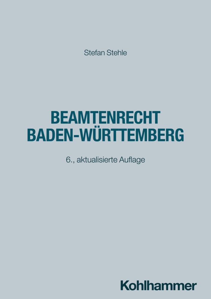 Beamtenrecht Baden-Württemberg (Stefan Stehle)