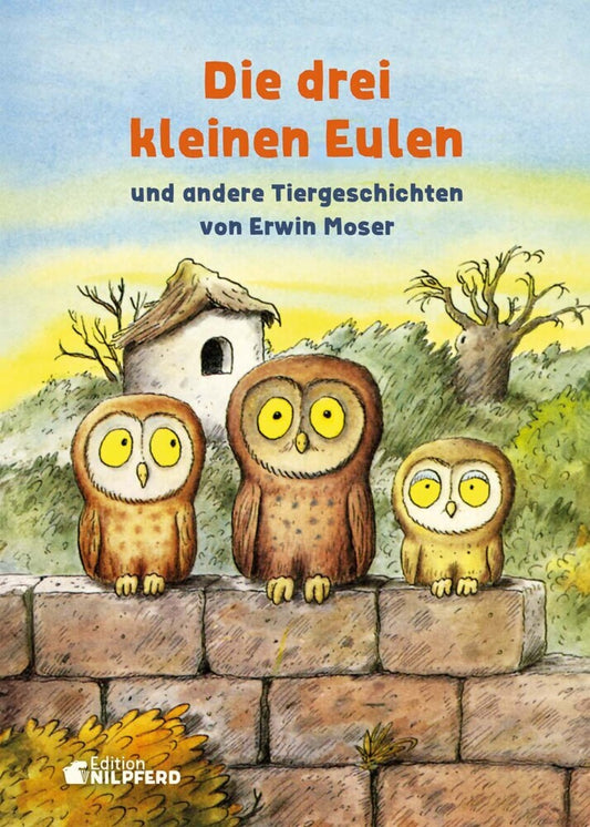 Die drei kleinen Eulen (Erwin Moser)