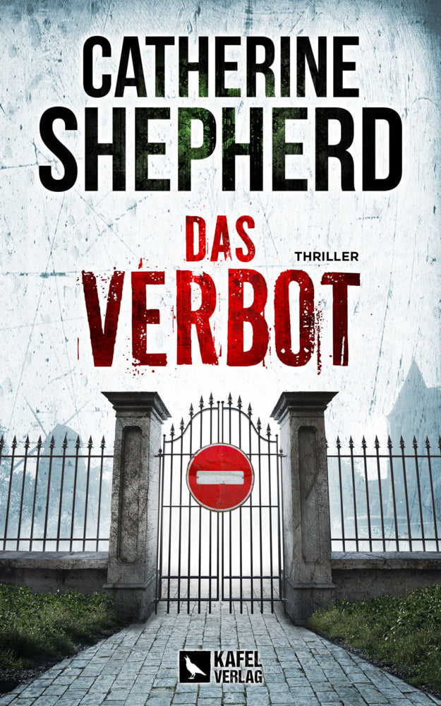Das Verbot: Thriller (Catherine Shepherd)