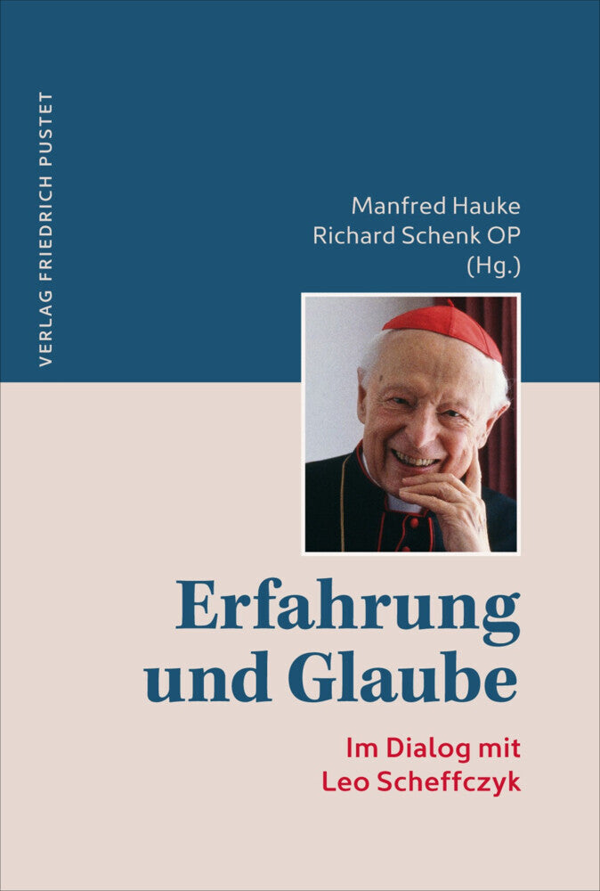 Erfahrung und Glaube (Manfred Hauke)