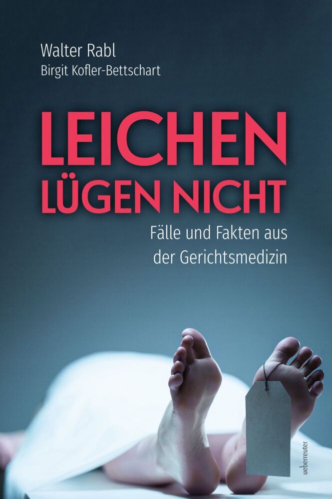 Leichen lügen nicht (Walter Rabl)