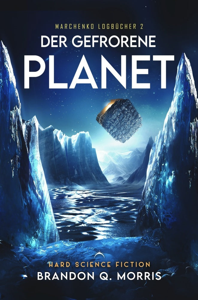 Der gefrorene Planet (Brandon Q. Morris)