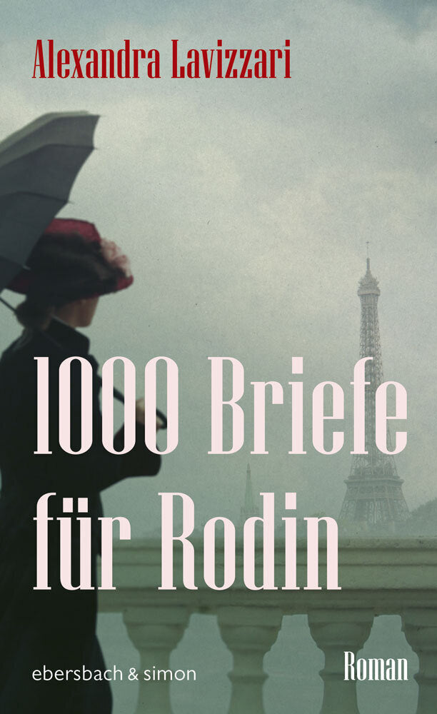 1000 Briefe für Rodin (Alexandra Lavizzari)