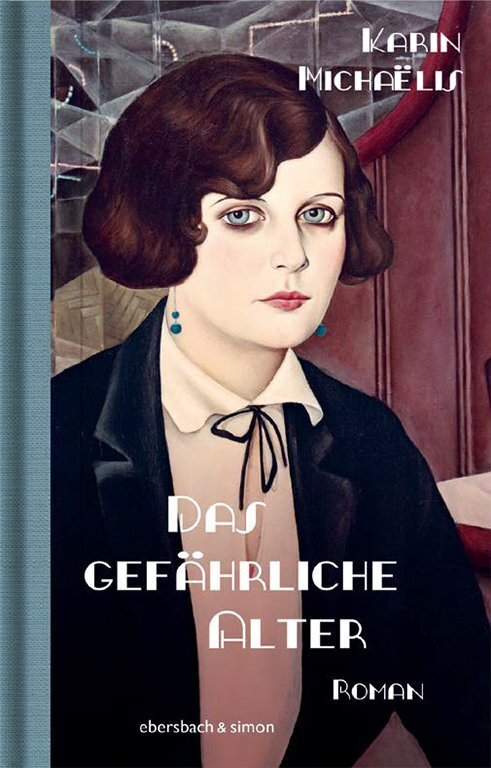 Das gefährliche Alter (Karin Michaëlis)