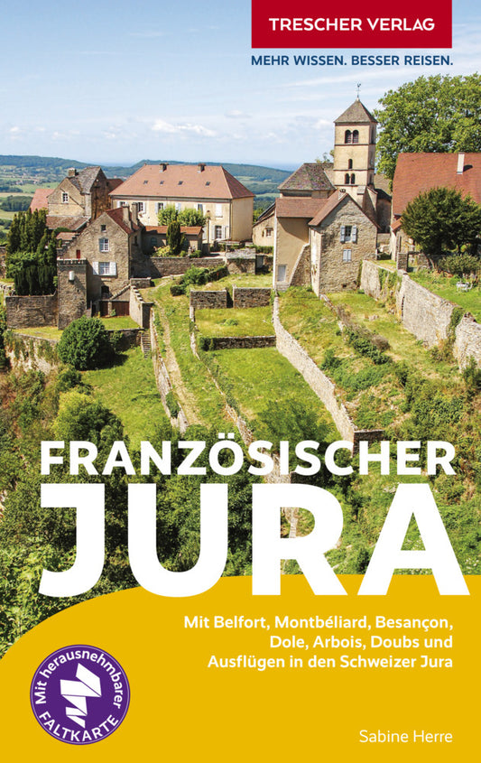 TRESCHER Reiseführer Französischer Jura (Sabine Herre)