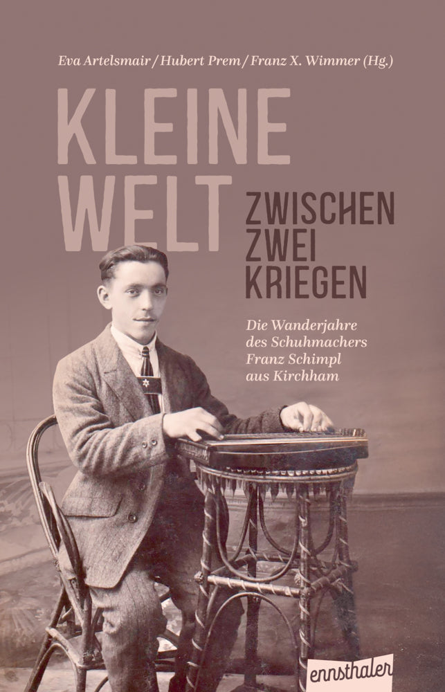 Kleine Welt zwischen zwei Kriegen (Eva Artelsmair)