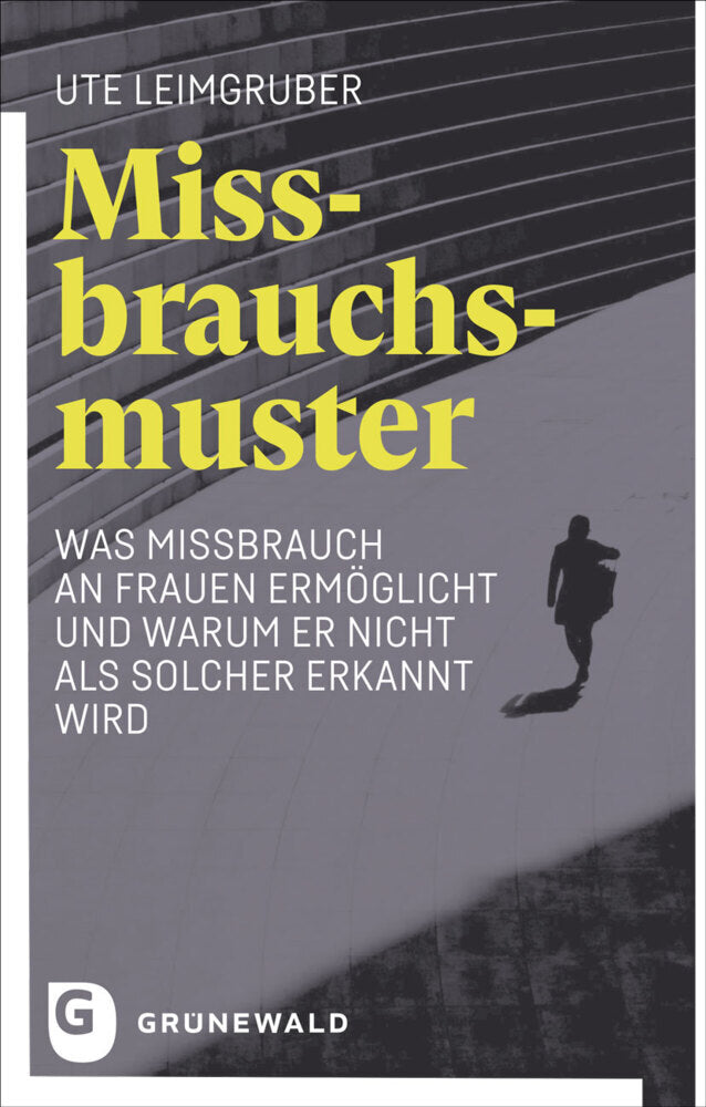 Missbrauchsmuster (Ute Leimgruber)