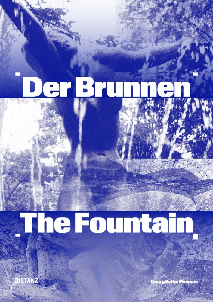 Der Brunnen / The Fountain (Kathleen Reinhardt / Georg Kolbe Museum)