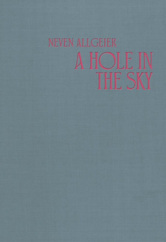 A Hole in the Sky (Neven Allgeier)
