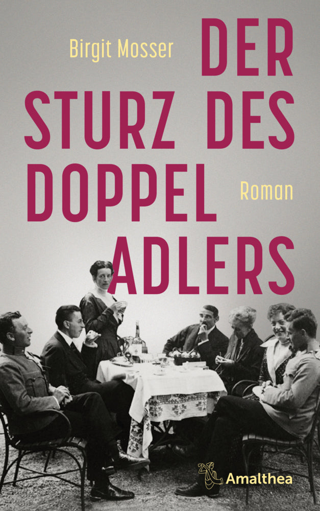 Der Sturz des Doppeladlers (Birgit Mosser)