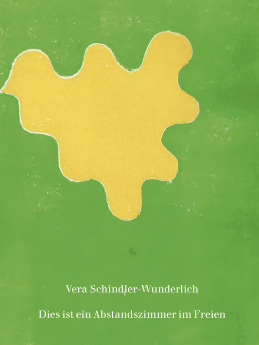 Dies ist ein Abstandszimmer im Freien (Vera Schindler-Wunderlich)