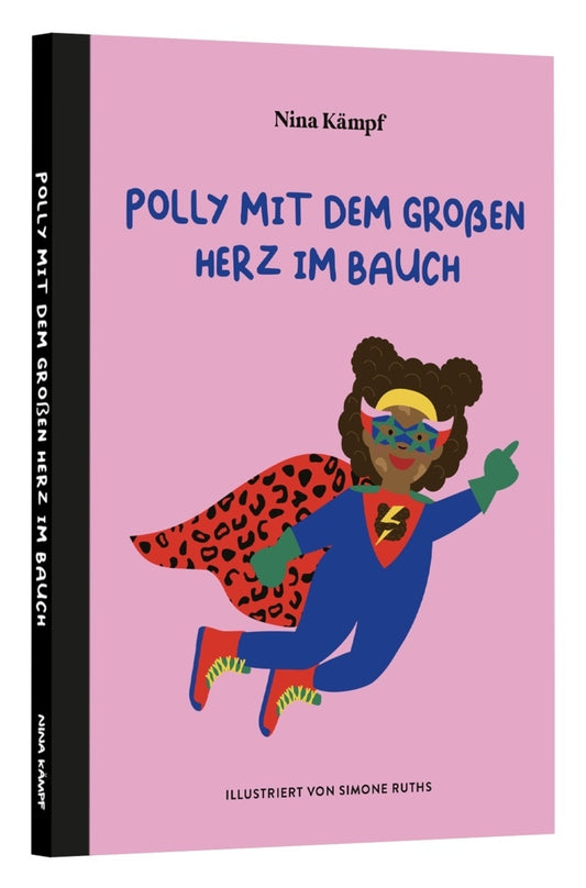 Polly mit dem großen Herz im Bauch (Nina Kämpf)