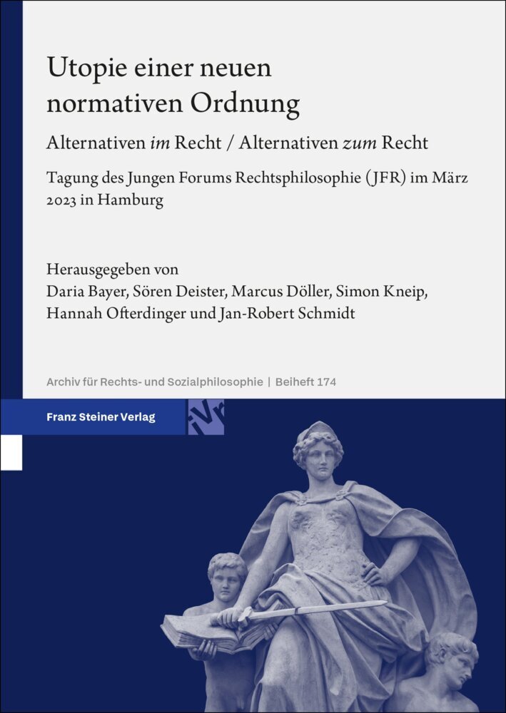 Utopie einer neuen normativen Ordnung (Daria Bayer)