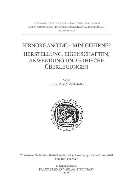 Hirnorganoide = Minigehirne? (Herbert Zimmermann)