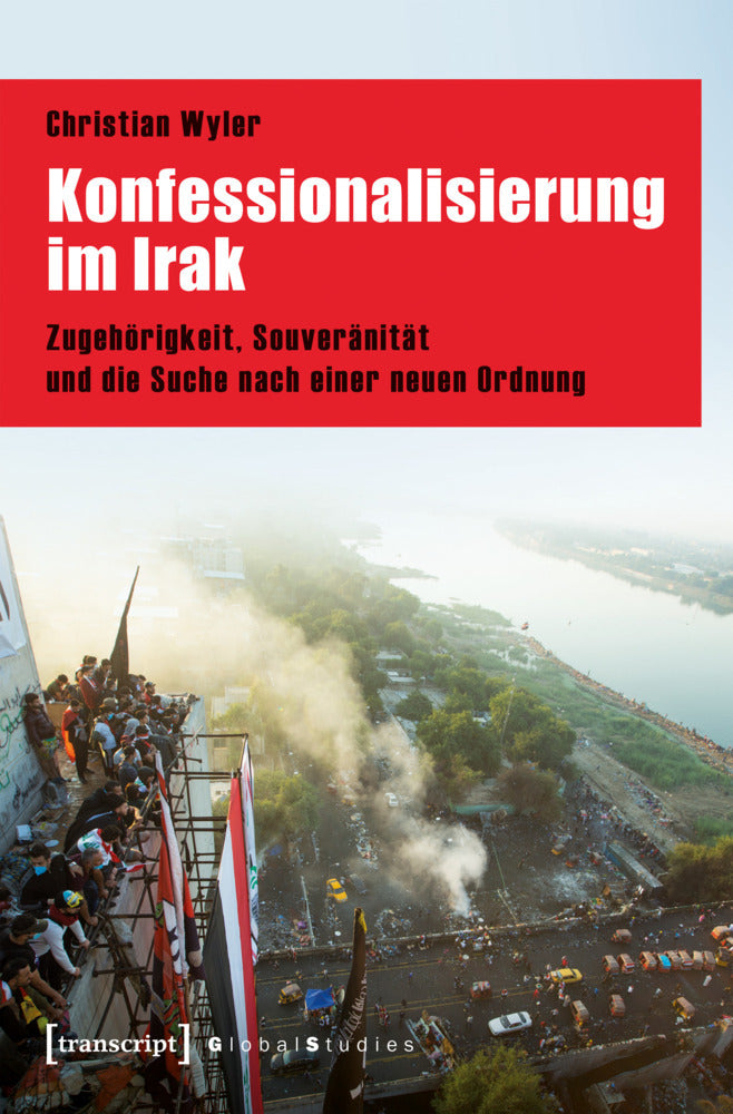 Konfessionalisierung im Irak (Christian Wyler)