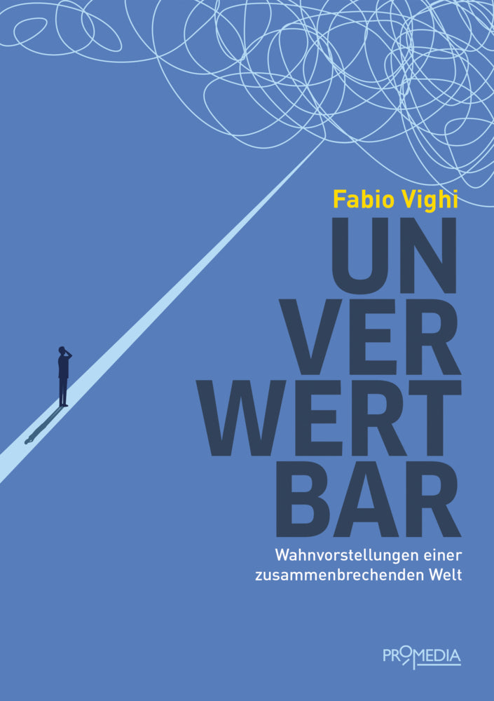 Unverwertbar (Fabio Vighi)
