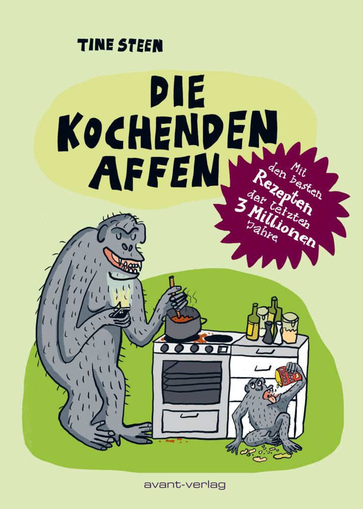 Die kochenden Affen (Tine Steen)