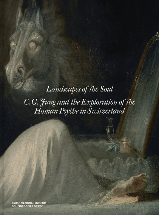 Landscapes of the Soul (Schweizerisches Nationalmuseum)