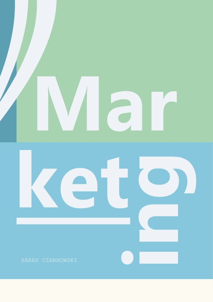 Marketing von A-Z (Sarah Czarnowski)