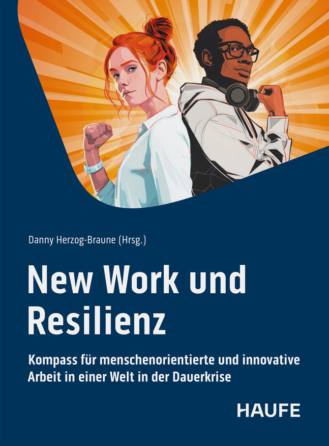 New Work und Resilienz (Danny Herzog-Braune)