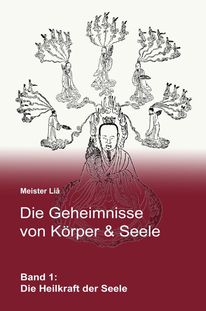 Die Geheimnisse von Körper & Seele (Meister Li_)