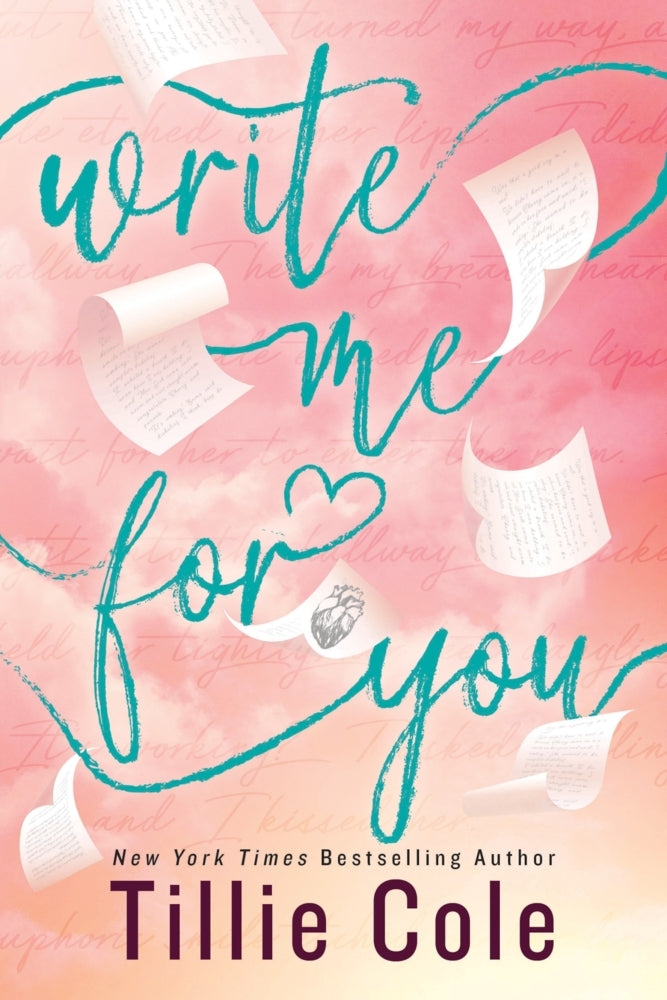 Write Me For You (Tillie Cole)