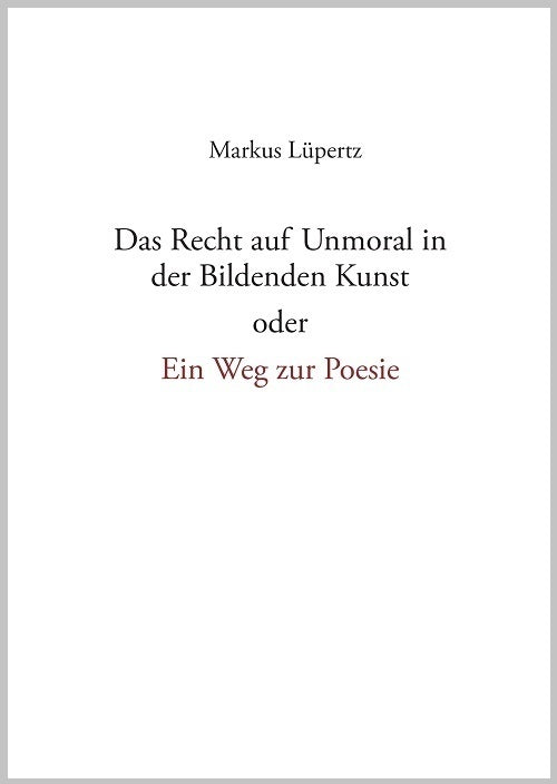 Das Recht auf Unmoral in der Bildenden Kunst (Heinrich Heil)