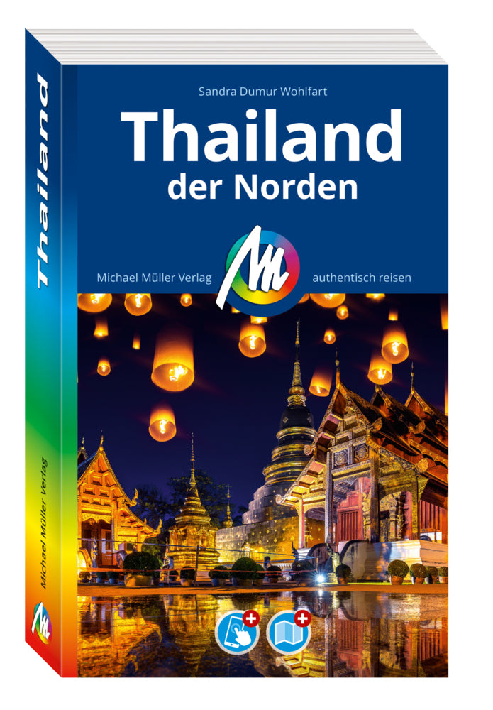 MICHAEL MÜLLER REISEFÜHRER Thailand - der Norden, m. 1 Karte (Sandra Dumur Wohlfart)