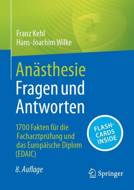 Anästhesie Fragen und Antworten (Franz Kehl)